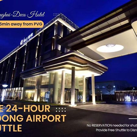 Shanghai-Deco Hotel-Free Shuttle Bus To Pudong Airport And Disneyland Kültér fotó
